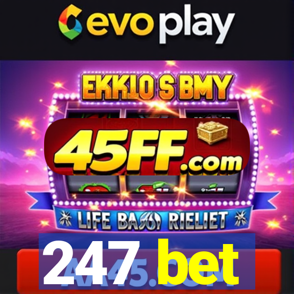 247 bet